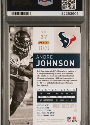 2014 Panini Totally Certified Andre Johnson #37 Mirror Platinum Red PSA 10