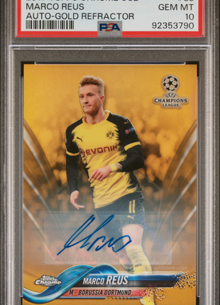 2017 Topps Chrome UEFA Champions League Marco Reus #35 Auto Gold Refractor PSA 10